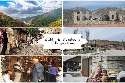 Lahich & Demirchi village Full Day Group Tour